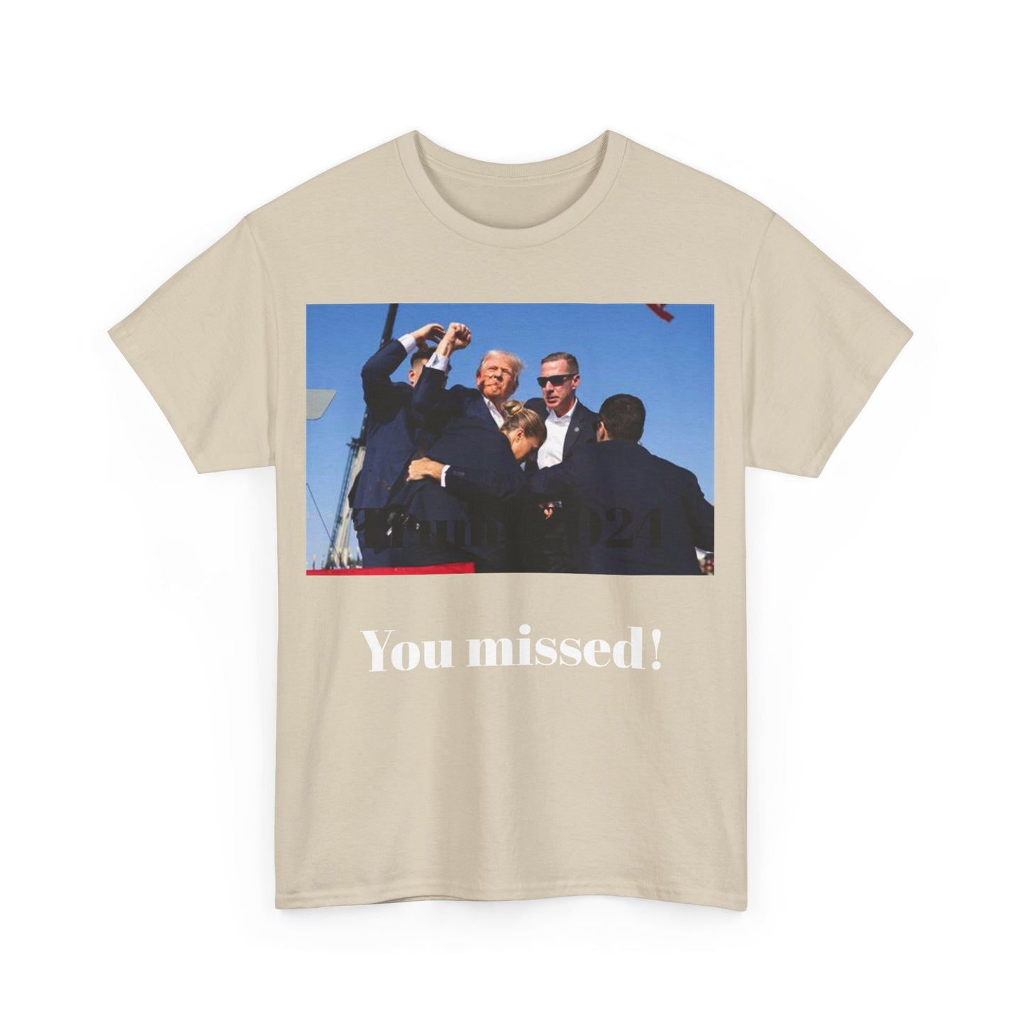 You missed! Trump merch