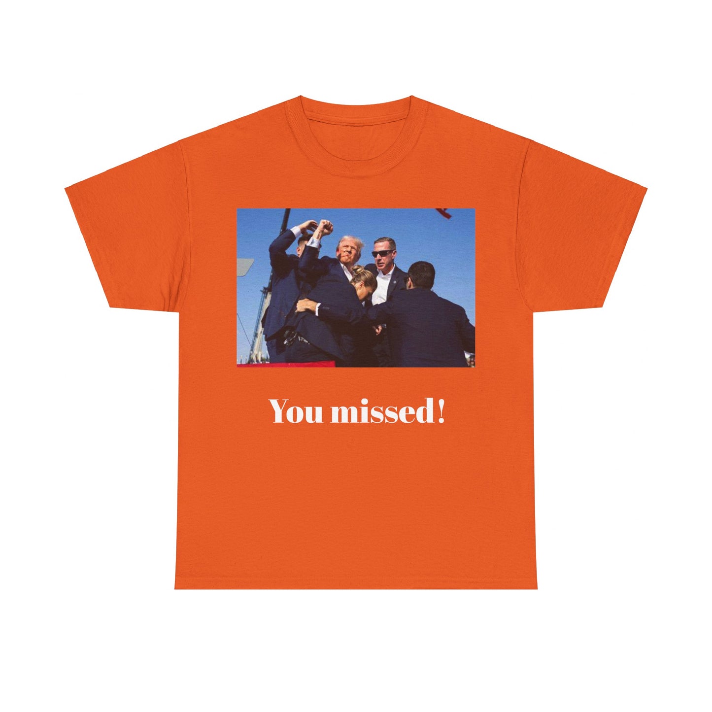 You missed! Trump merch