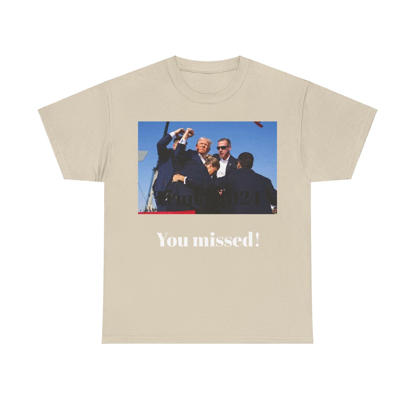 You missed! Trump merch